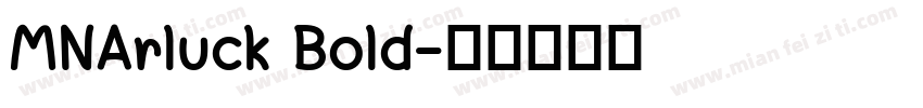 MNArluck Bold字体转换